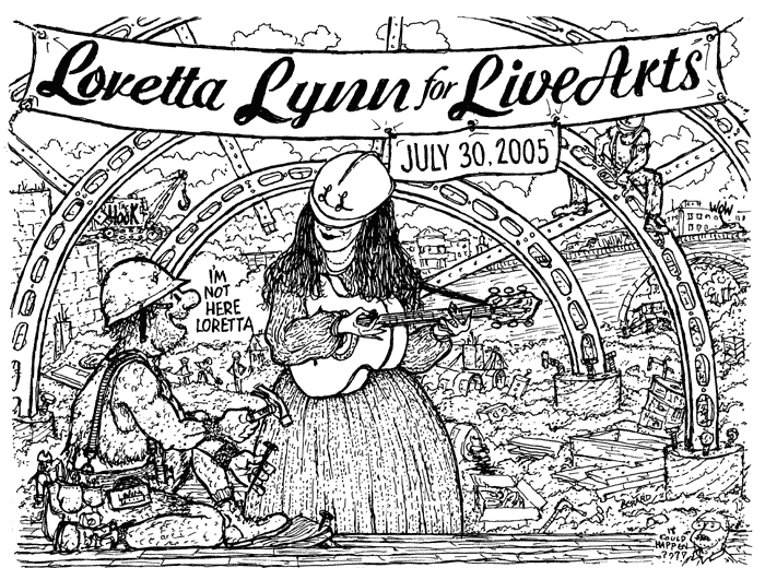 “I’m not here, Loretta” says a cartoon construction worker, as Loretta Lynn plays at the pavilion,
with another mustached man in the bottom right corner, saying, “It could happen???”)
Published June 16, 2005, in issue 0424 of The Hook